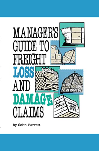 Manager's Guide to Freight Loss and Damage Claims [Hardcover]