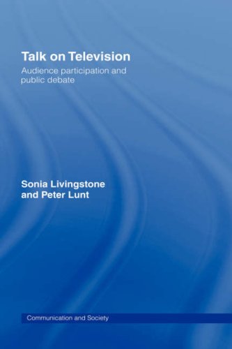 Talk on Television Audience Participation and Public Debate [Hardcover]