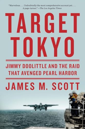 Target Tokyo: Jimmy Doolittle and the Raid That Avenged Pearl Harbor [Paperback]