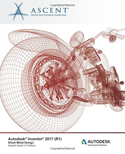 Autodesk Inventor 2017 (r1) Sheet Metal Design Autodesk Authorized Publisher [Paperback]