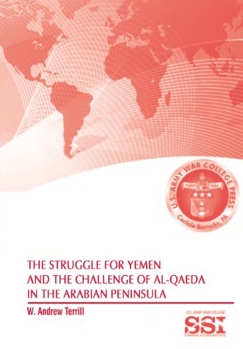 The Struggle For Yemen And The Challenge Of Al-Qaeda In The Arabian Peninsula [Paperback]