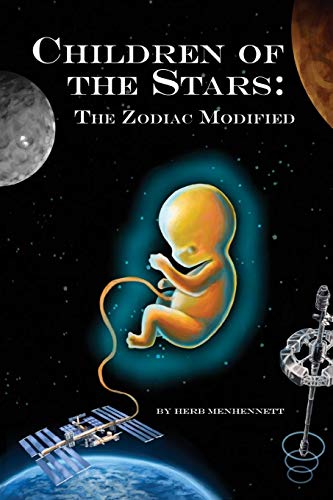 Children Of The Stars  The Zodiac Modified [Paperback]