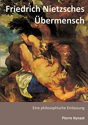 Friedrich Nietzsches bermensch [Paperback]