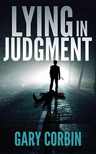 Lying In Judgment [Hardcover]