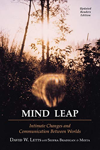 Mind Leap Intimate Changes and Communication Beteen Worlds [Paperback]