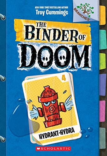 Hydrant-Hydra: A Branches Book (The Binder of Doom #4) [Paperback]