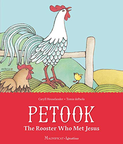 Petook: The Rooster Who Met Jesus [Hardcover]