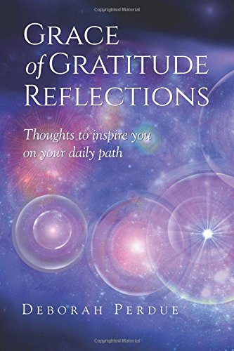 Grace Of Gratitude Reflections [Paperback]