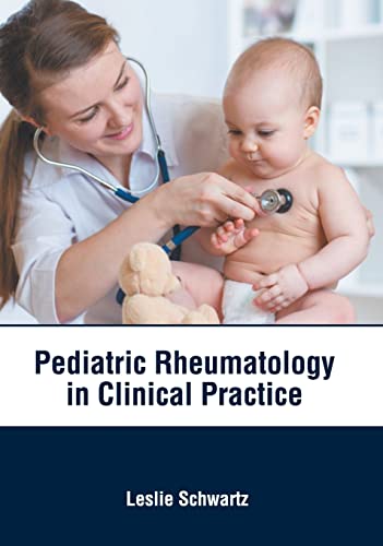 Pediatric Rheumatology in Clinical Practice [Hardcover]