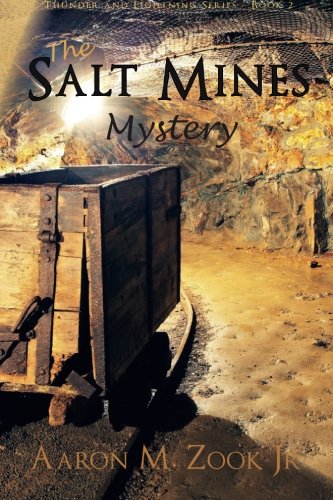 The Salt Mines Mystery (thunder And Lightning Series) (volume 2) [Paperback]