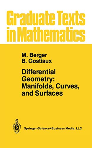 Differential Geometry: Manifolds, Curves, and Surfaces: Manifolds, Curves, and S [Hardcover]