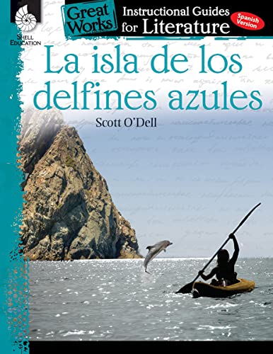 Isla de Los Delfines Azules: an Instructional Guide for Literature : An Instruct [Paperback]