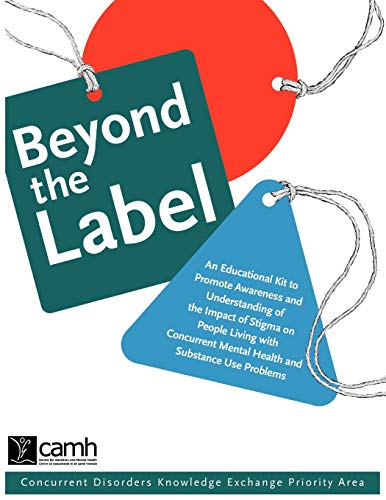 Beyond The Label An Educational Kit To Promote Aareness And Understanding Of T [Paperback]