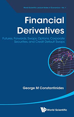 Financial Derivatives Futures, Forards, Saps, Options, Corporate Securities,  [Hardcover]