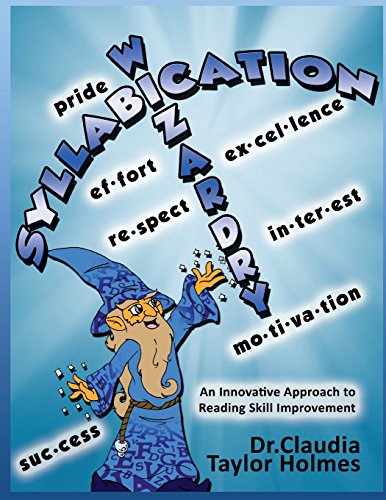 Syllabication Wizardry A Unique And Innovative Approach To Reading Skill Improv [Paperback]