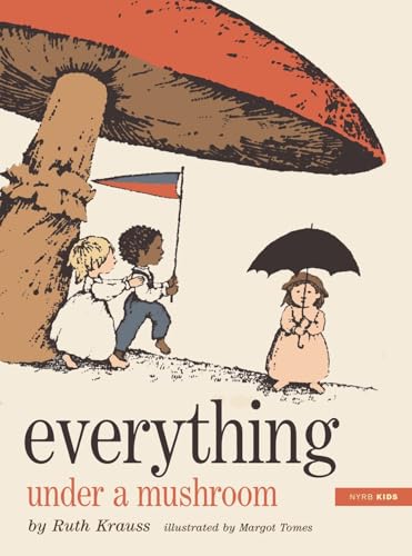 Everything Under a Mushroom [Hardcover]