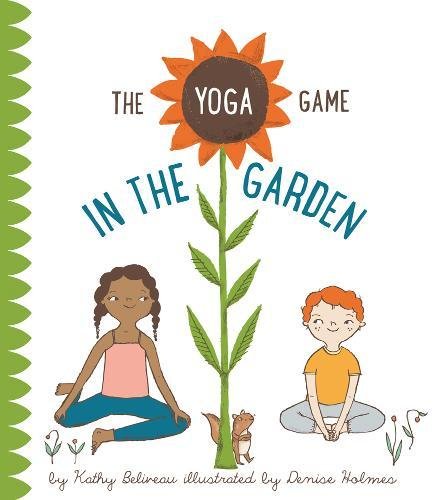 The Yoga Game in the Garden [Hardcover]