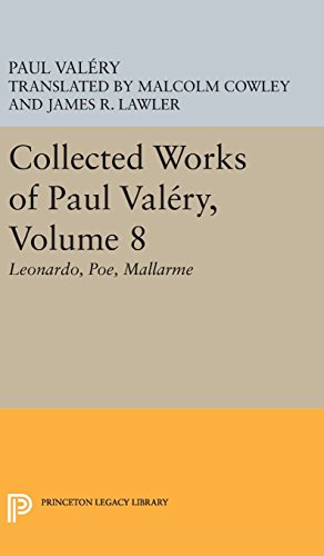 Collected Works of Paul Valery, Volume 8 Leonardo, Poe, Mallarme [Hardcover]