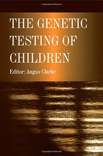 The Genetic Testing of Children [Paperback]