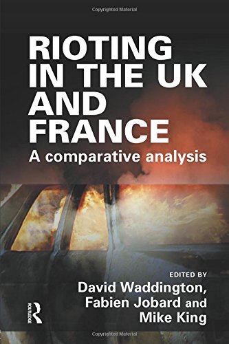 Rioting in the UK and France [Paperback]