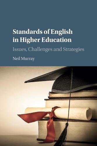 Standards of English in Higher Education Issues, Challenges and Strategies [Paperback]