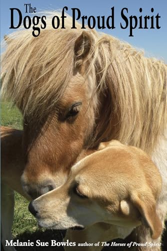 The Dogs of Proud Spirit [Hardcover]