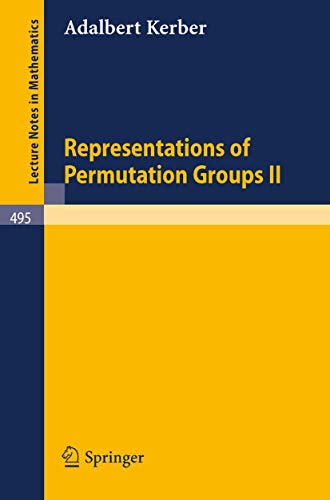 Representations of Permutation Groups II [Paperback]