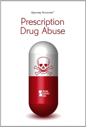 Prescription Drug Abuse (opposing Viepoints) [Paperback]