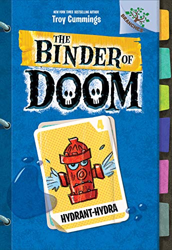 Hydrant-Hydra: A Branches Book (The Binder of Doom #4) [Hardcover]