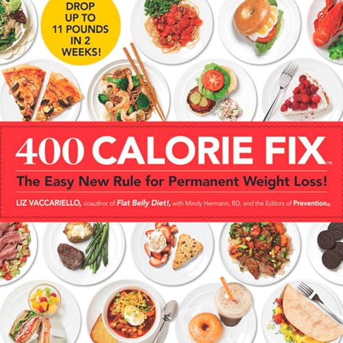 400 Calorie Fix: The Easy New Rule for Permanent Weight Loss! [Hardcover]