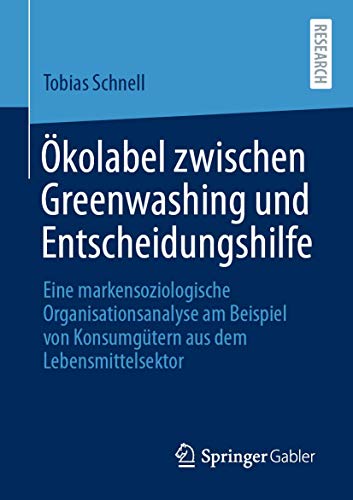 kolabel zwischen Greenwashing und Entscheidungshilfe: Eine markensoziologische  [Paperback]