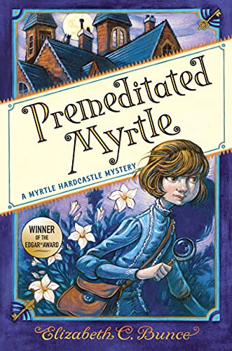 Premeditated Myrtle (Myrtle Hardcastle Mystery 1) [Paperback]