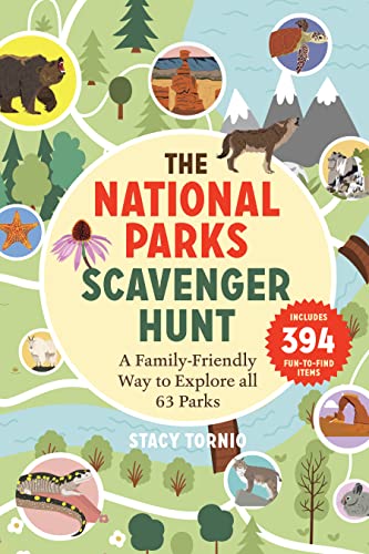 The National Parks Scavenger Hunt: A Family-Friendly Way to Explore All 63 Parks [Paperback]