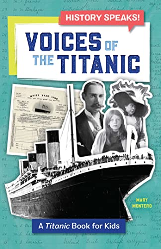 Voices of the Titanic: A Titanic Book for Kid