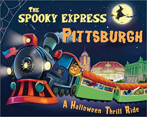 The Spooky Express Pittsburgh [Hardcover]