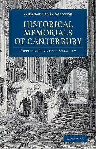 Historical Memorials of Canterbury The Landing of Augustine The Murder of Beck [Paperback]