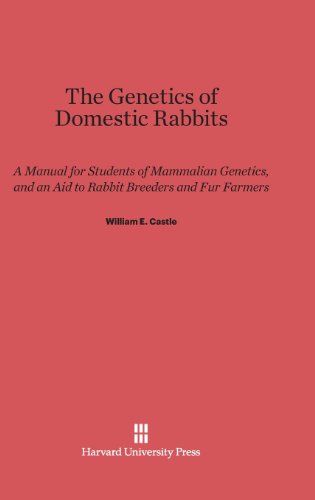 The Genetics Of Domestic Rabbits [Hardcover]