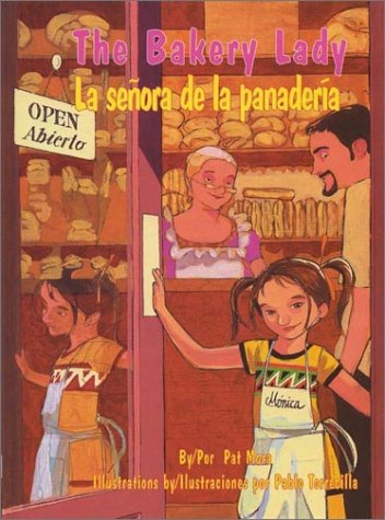 The Bakery Lady/la Senora De La Panaderia (pinata Bilingual Picture Books) [Hardcover]