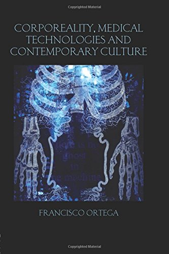 Corporeality, Medical Technologies and Contemporary Culture [Paperback]