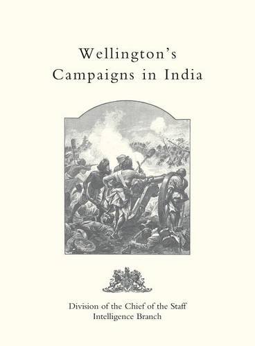 Wellington's Campaigns In India [Paperback]