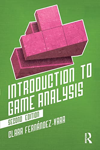 Introduction to Game Analysis [Paperback]