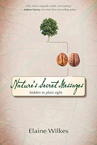 Natures Secret Messages Hidden In Plain Sight [Paperback]