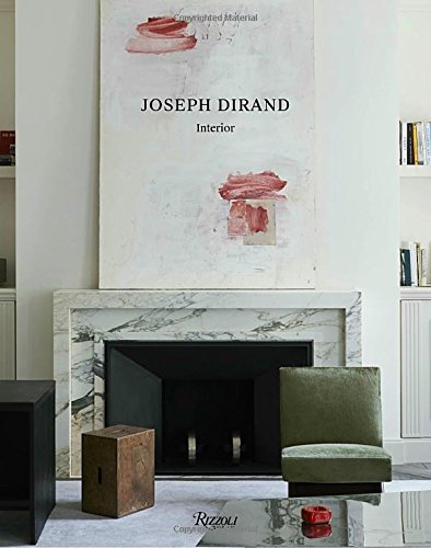 Joseph Dirand: Interior [Hardcover]