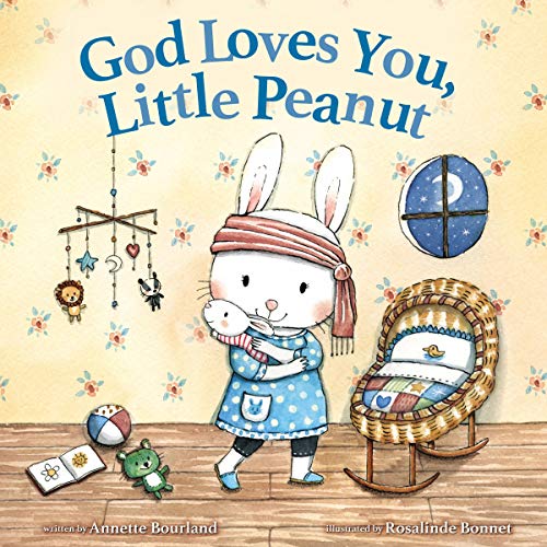 God Loves You, Little Peanut [Hardcover]