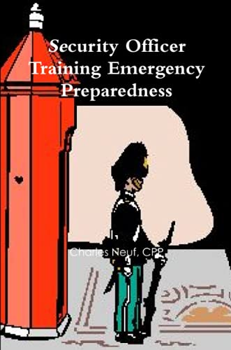 Security Officer Training Emergency Preparedness [Paperback]