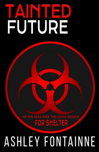 Tainted Future (the Rememdium Series) (volume 3) [Paperback]