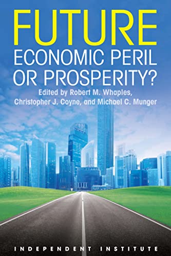 Future: Economic Peril or Prosperity? [Hardcover]