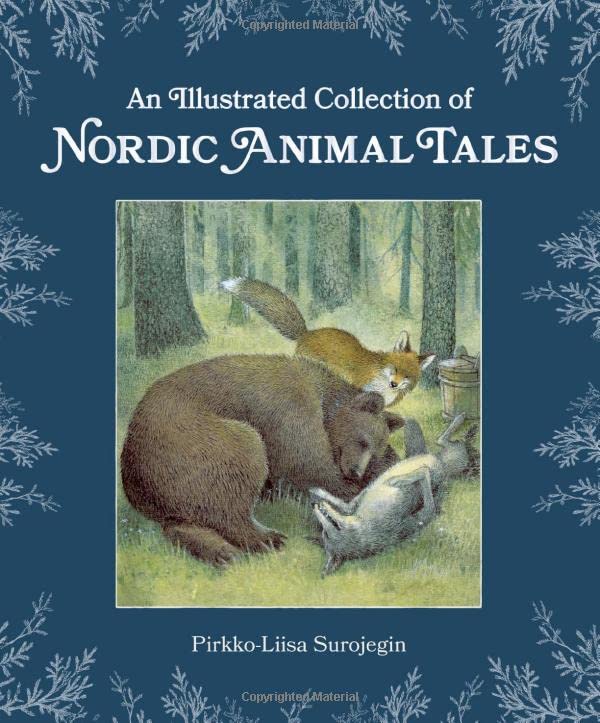 An Illustrated Collection of Nordic Animal Tales [Hardcover]