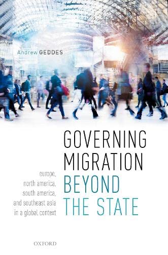 Governing Migration Beyond the State Europe, North America, South America, and  [Hardcover]