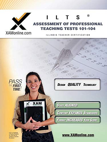 ILTS Assessment of Professional Teaching Tests 101-104 Teacher Certification Tes [Paperback]